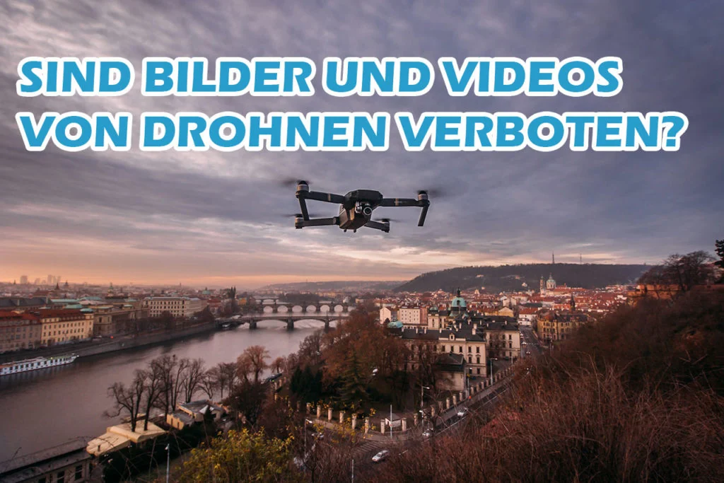Online-Recht & Datenschutz: sind Drohnen-Bilder von Immobilien verboten? Immobilienmaker und DSGVO Luftaufnahme per Drohne (Drohnenverordnung)