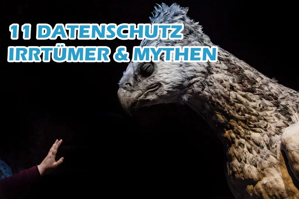 11 Datenschutz Mythen Irrtümer und DSGVO Fehler