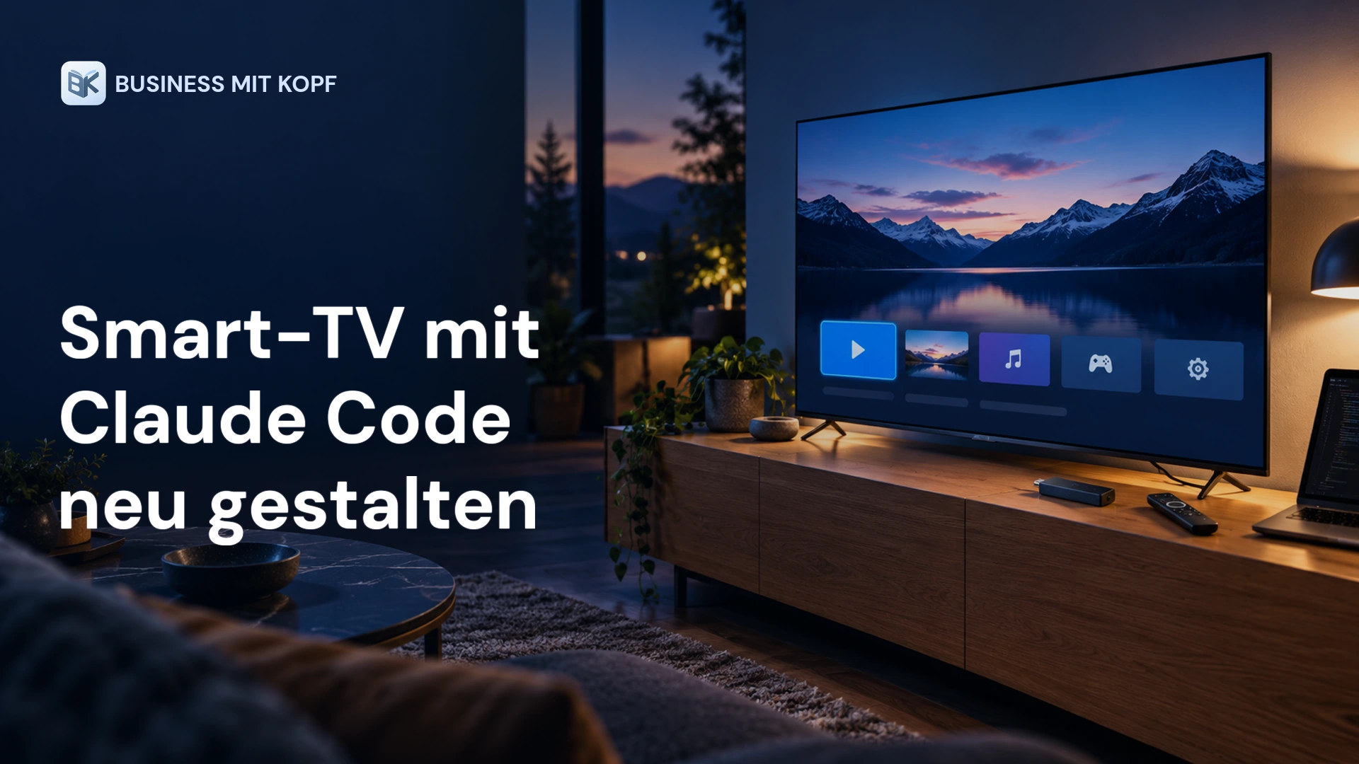 Smart-TV mit aufgeräumter Startseite, Fernbedienung und Streaming-Stick. Titel: Smart-TV mit Claude Code neu gestalten.