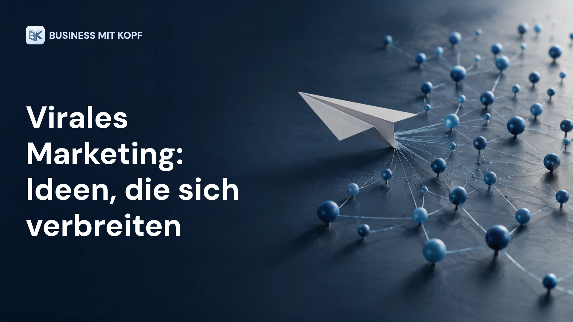 Papierflieger und sich verzweigendes Netzwerk. Titel: Virales Marketing: Ideen, die sich verbreiten.